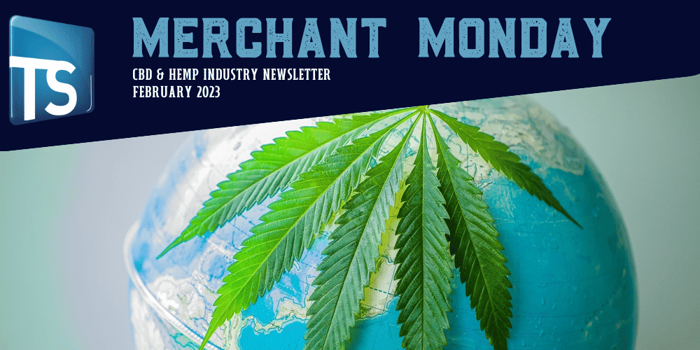 Merchant Monday Newsletter - CBD & Hemp Payment Processing